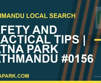 Ratna Park Nepal - Safety and Practical Tips | Ratna Park Kathmandu #0156 | RATNAPARK