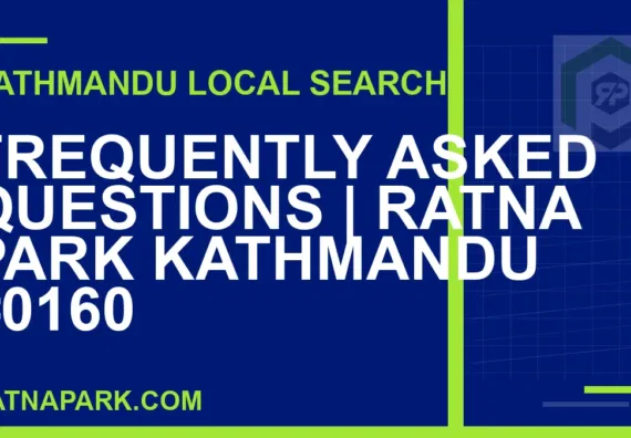 Ratna Park Nepal - Frequently Asked Questions | Ratna Park Kathmandu #0160 | RATNAPARK