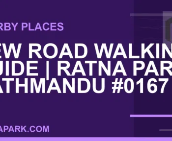 places near Ratna Park - New Road Walking Guide | Ratna Park Kathmandu #0167 | RATNAPARK