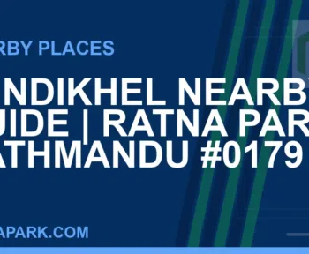 places near Ratna Park - Tundikhel Nearby Guide | Ratna Park Kathmandu #0179 | RATNAPARK