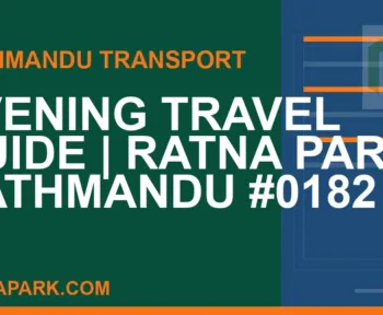 Ratnapark bus park - Evening Travel Guide | Ratna Park Kathmandu #0182 | RATNAPARK