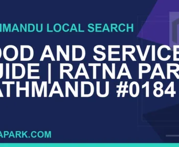 Ratna Park Nepal - Food and Services Guide | Ratna Park Kathmandu #0184 | RATNAPARK