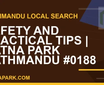 Ratna Park Nepal - Safety and Practical Tips | Ratna Park Kathmandu #0188 | RATNAPARK