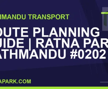 Ratnapark bus park - Route Planning Guide | Ratna Park Kathmandu #0202 | RATNAPARK