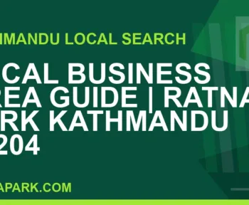 Ratna Park Nepal - Local Business Area Guide | Ratna Park Kathmandu #0204 | RATNAPARK