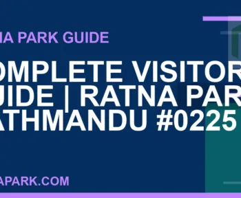 Ratna Park Kathmandu - Complete Visitor Guide | Ratna Park Kathmandu #0225 | RATNAPARK