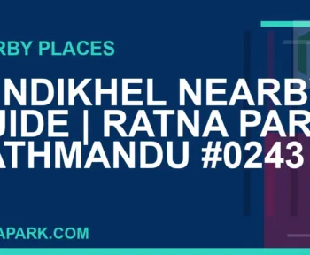 places near Ratna Park - Tundikhel Nearby Guide | Ratna Park Kathmandu #0243 | RATNAPARK