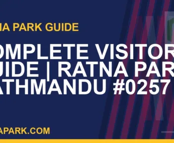 Ratna Park Kathmandu - Complete Visitor Guide | Ratna Park Kathmandu #0257 | RATNAPARK