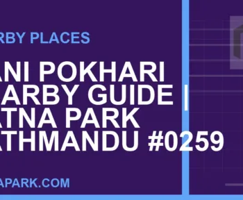 places near Ratna Park - Rani Pokhari Nearby Guide | Ratna Park Kathmandu #0259 | RATNAPARK