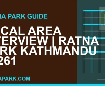 Ratna Park Kathmandu - Local Area Overview | Ratna Park Kathmandu #0261 | RATNAPARK
