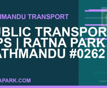 Ratnapark bus park - Public Transport Tips | Ratna Park Kathmandu #0262 | RATNAPARK