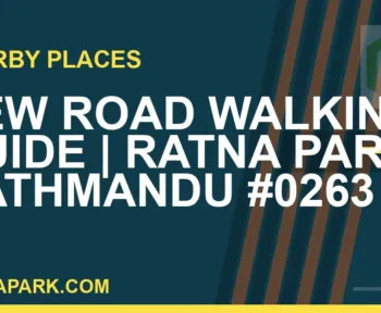 places near Ratna Park - New Road Walking Guide | Ratna Park Kathmandu #0263 | RATNAPARK