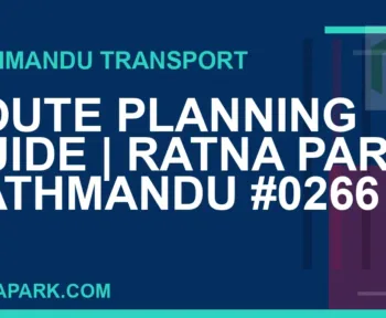 Ratnapark bus park - Route Planning Guide | Ratna Park Kathmandu #0266 | RATNAPARK