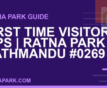 Ratna Park Kathmandu - First Time Visitor Tips | Ratna Park Kathmandu #0269 | RATNAPARK