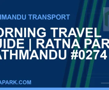 Ratnapark bus park - Morning Travel Guide | Ratna Park Kathmandu #0274 | RATNAPARK