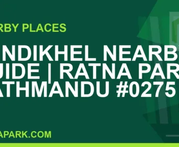 places near Ratna Park - Tundikhel Nearby Guide | Ratna Park Kathmandu #0275 | RATNAPARK
