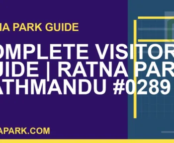 Ratna Park Kathmandu - Complete Visitor Guide | Ratna Park Kathmandu #0289 | RATNAPARK