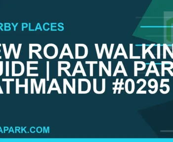 places near Ratna Park - New Road Walking Guide | Ratna Park Kathmandu #0295 | RATNAPARK
