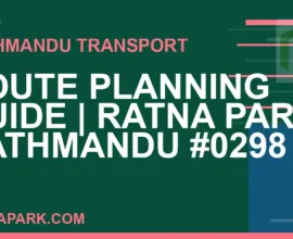Ratnapark bus park - Route Planning Guide | Ratna Park Kathmandu #0298 | RATNAPARK