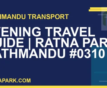 Ratnapark bus park - Evening Travel Guide | Ratna Park Kathmandu #0310 | RATNAPARK