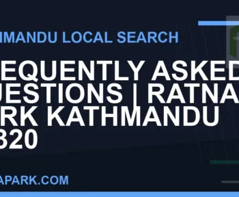 Ratna Park Nepal - Frequently Asked Questions | Ratna Park Kathmandu #0320 | RATNAPARK