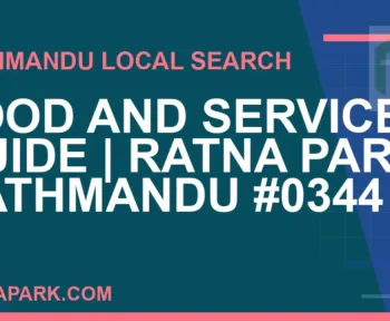 Ratna Park Nepal - Food and Services Guide | Ratna Park Kathmandu #0344 | RATNAPARK