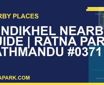 places near Ratna Park - Tundikhel Nearby Guide | Ratna Park Kathmandu #0371 | RATNAPARK