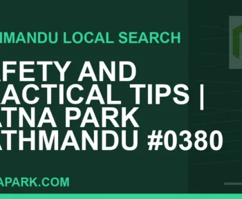 Ratna Park Nepal - Safety and Practical Tips | Ratna Park Kathmandu #0380 | RATNAPARK