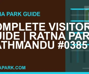 Ratna Park Kathmandu - Complete Visitor Guide | Ratna Park Kathmandu #0385 | RATNAPARK