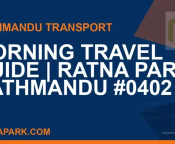 Ratnapark bus park - Morning Travel Guide | Ratna Park Kathmandu #0402 | RATNAPARK