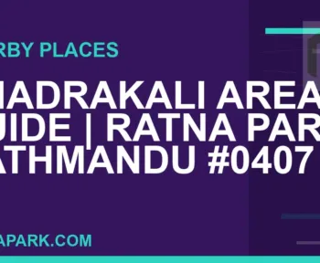 places near Ratna Park - Bhadrakali Area Guide | Ratna Park Kathmandu #0407 | RATNAPARK