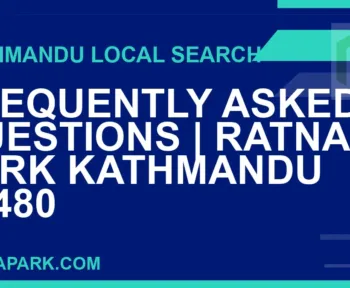 Ratna Park Nepal - Frequently Asked Questions | Ratna Park Kathmandu #0480 | RATNAPARK