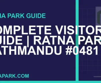 Ratna Park Kathmandu - Complete Visitor Guide | Ratna Park Kathmandu #0481 | RATNAPARK