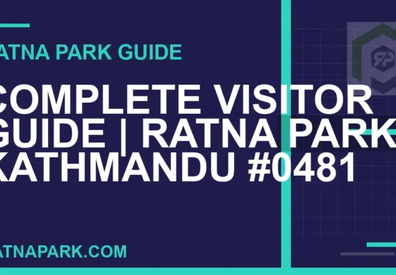 Ratna Park Kathmandu - Complete Visitor Guide | Ratna Park Kathmandu #0481 | RATNAPARK
