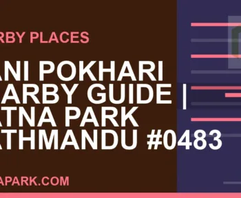 places near Ratna Park - Rani Pokhari Nearby Guide | Ratna Park Kathmandu #0483 | RATNAPARK