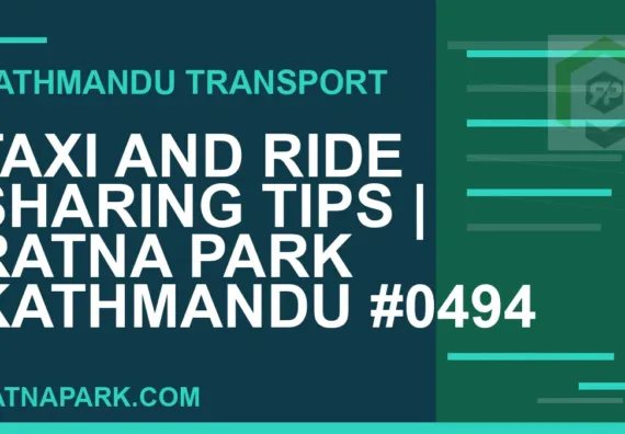 Ratnapark bus park - Taxi and Ride Sharing Tips | Ratna Park Kathmandu #0494 | RATNAPARK