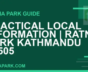 Ratna Park Kathmandu - Practical Local Information | Ratna Park Kathmandu #0505 | RATNAPARK