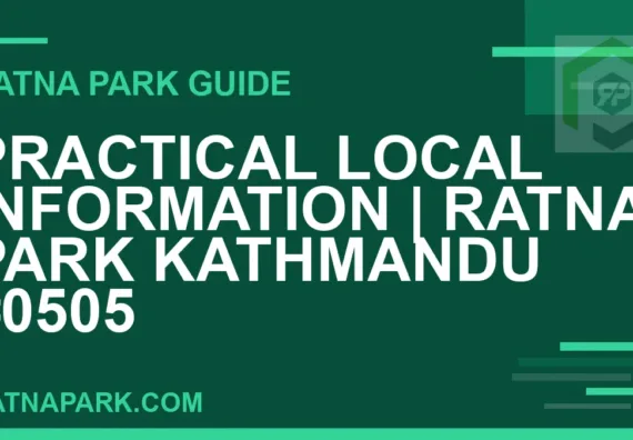 Ratna Park Kathmandu - Practical Local Information | Ratna Park Kathmandu #0505 | RATNAPARK