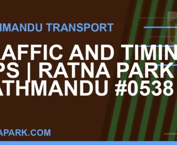 Ratnapark bus park - Traffic and Timing Tips | Ratna Park Kathmandu #0538 | RATNAPARK