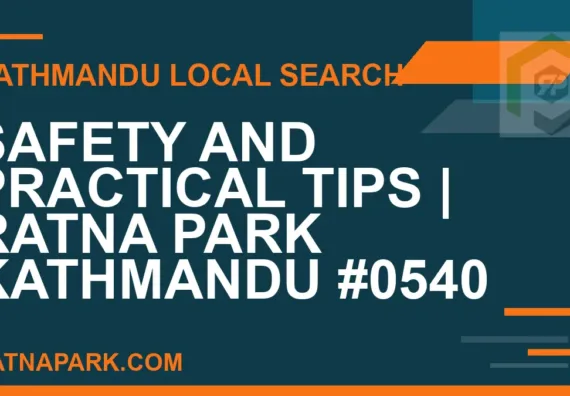 Ratna Park Nepal - Safety and Practical Tips | Ratna Park Kathmandu #0540 | RATNAPARK