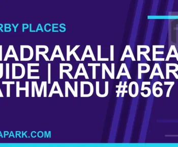places near Ratna Park - Bhadrakali Area Guide | Ratna Park Kathmandu #0567 | RATNAPARK