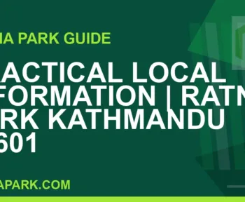 Ratna Park Kathmandu - Practical Local Information | Ratna Park Kathmandu #0601 | RATNAPARK