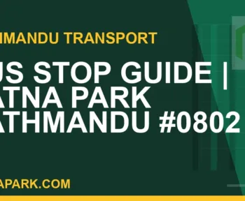 Ratnapark bus park - Bus Stop Guide | Ratna Park Kathmandu #0802 | RATNAPARK