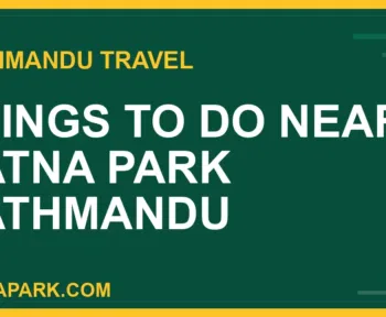 things to do near Ratna Park - Things to Do Near Ratna Park Kathmandu | RATNAPARK