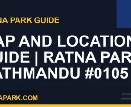 Ratna Park Kathmandu - Map and Location Guide | Ratna Park Kathmandu #0105 | RATNAPARK