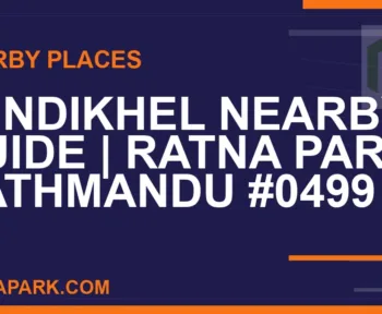 places near Ratna Park - Tundikhel Nearby Guide | Ratna Park Kathmandu #0499 | RATNAPARK