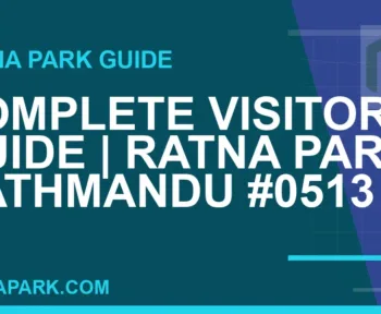 Ratna Park Kathmandu - Complete Visitor Guide | Ratna Park Kathmandu #0513 | RATNAPARK
