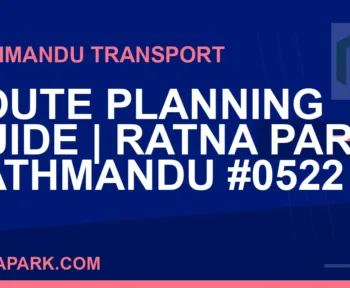 Ratnapark bus park - Route Planning Guide | Ratna Park Kathmandu #0522 | RATNAPARK