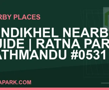 places near Ratna Park - Tundikhel Nearby Guide | Ratna Park Kathmandu #0531 | RATNAPARK
