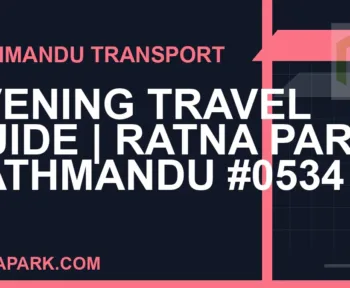 Ratnapark bus park - Evening Travel Guide | Ratna Park Kathmandu #0534 | RATNAPARK